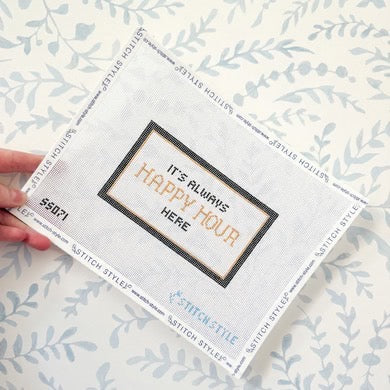 "It's Always Happy Hour Here" Needlepoint Canvas (13 mesh)